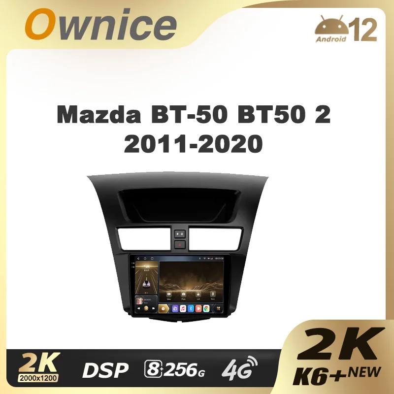 Ownice K6 + 2K  BT-50 BT50 2 2011 - 2020  ڵ  Ƽ̵  ÷̾, ׺̼ ׷ GPS, ȵ̵ 12 No 2 Din DVD